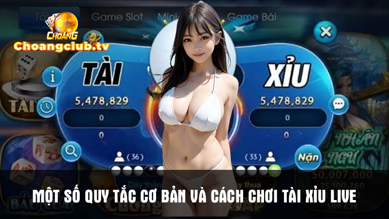 Quy tắc siêu đơn giản khi tham gia cá cược Tài Xỉu Live